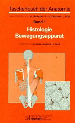 Taschenbuch der Anatomie I. Histologie Bewegungsapparat. Mit Schlüssel zum Gegenstandskatalog