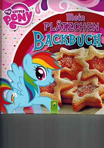 my Little Pony - Mein Plätzchen Backbuch