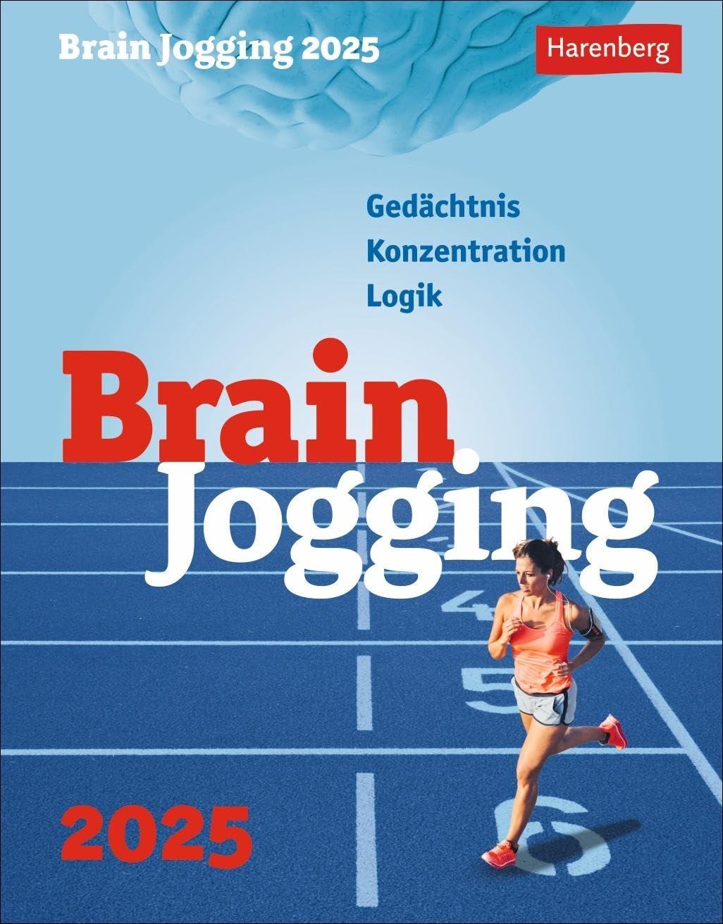 Brain Jogging Tagesabreißkalender 2025 - Gedächtnis, Konzentration, Logik: Gedächtnis, Konzentration, Logik jeden Tag mit dem Tischkalender ... zum Aufstellen (Wissenskalender Harenberg)