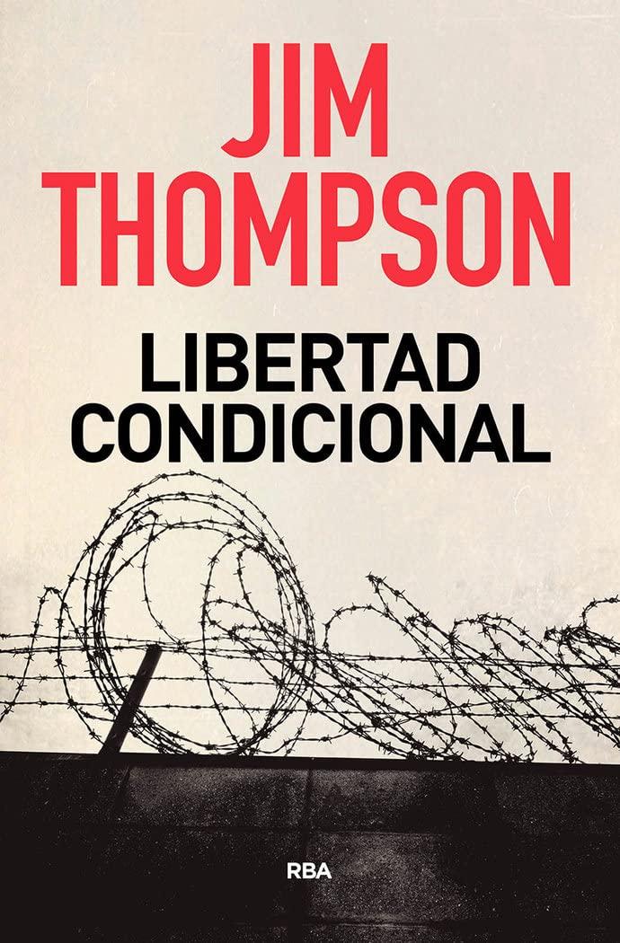 Libertad condicional (Serie Negra)