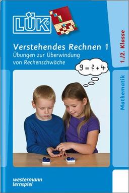 LÜK: Dyskalkulie 1: Übungen zur Überwindung von Rechenschwäche