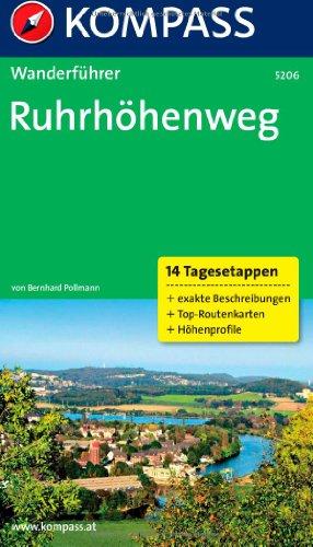 Ruhrhöhenweg: Wanderführer mit Tourenkarten und Höhenprofilen