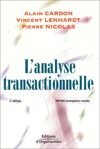 L'analyse transactionnelle : outil de communication et d'évolution