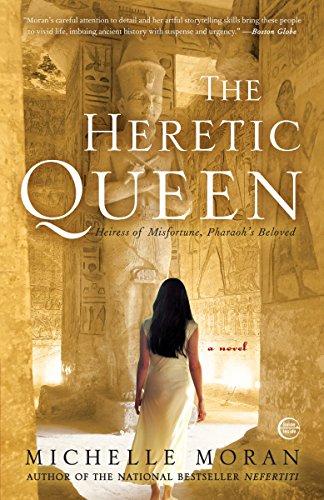 The Heretic Queen: A Novel (Egyptian Royals Collection, Band 2)