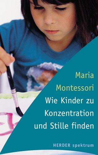 Wie Kinder zu Konzentration und Stille finden