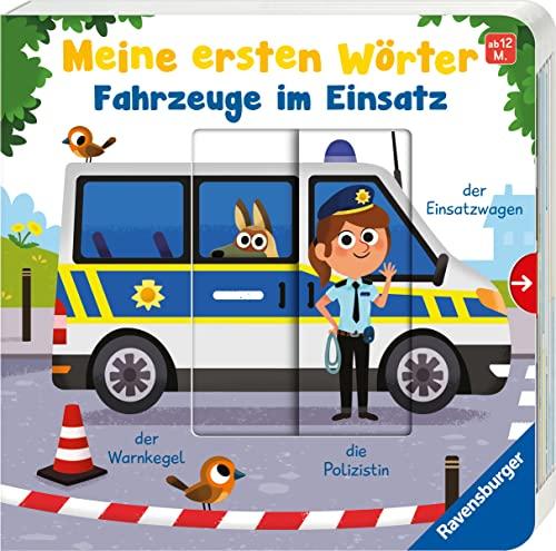 Meine ersten Wörter: Fahrzeuge im Einsatz - Sprechen lernen mit großen Schiebern und Sachwissen für Kinder ab 12 Monaten