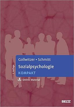 Sozialpsychologie kompakt: Mit Online-Material (Lehrbuch kompakt)