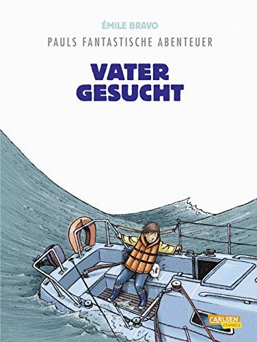 Pauls fantastische Abenteuer, Band 5: Vater gesucht