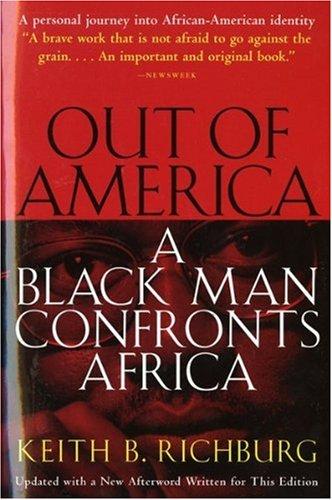 Out of America: A Black Man Confronts Africa (Harvest Book)