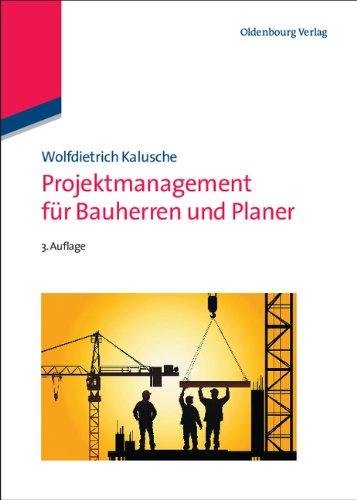 Projektmanagement für Bauherren und Planer