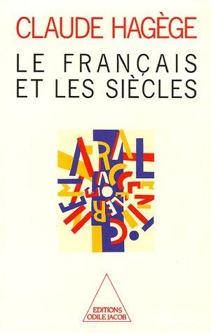 Le Français et les siècles