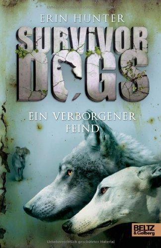 Survivor Dogs. Ein verborgener Feind: Band 2