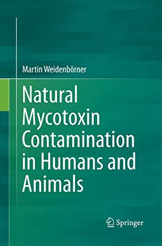 Natural Mycotoxin Contamination in Humans and Animals