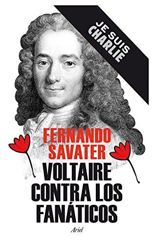 Voltaire contra los fanáticos (Ariel)