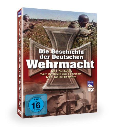 Die Geschichte der Deutschen Wehrmacht, Teile 1-3