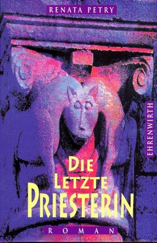 Die letzte Priesterin