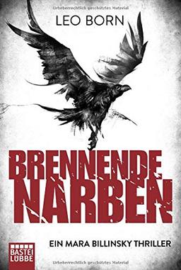 Brennende Narben: Ein Mara Billinsky Thriller (Ein Fall für Mara Billinsky)