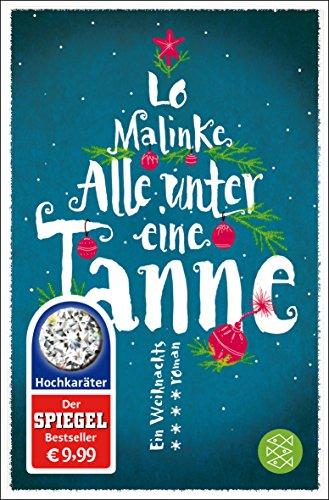 Alle unter eine Tanne: Roman