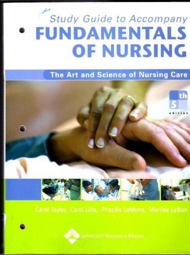 Fundamentals of Nursing: The Art and Science of Nursing Care