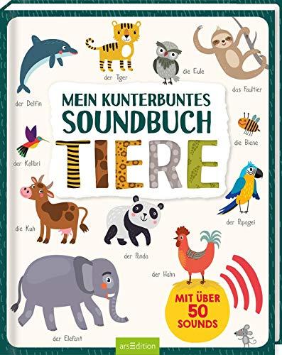 Mein kunterbuntes Soundbuch - Tiere: Mit über 50 Sounds