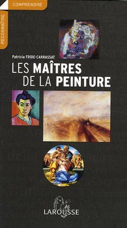 Les maîtres de la peinture