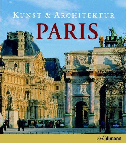 Kunst & Architektur: Paris