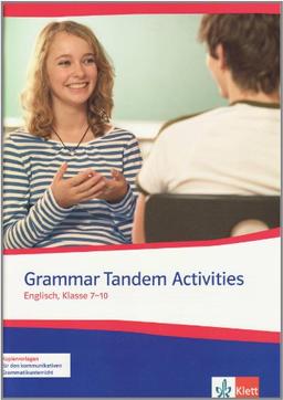 Grammar Tandem Activities. Englisch, Klasse 7-10