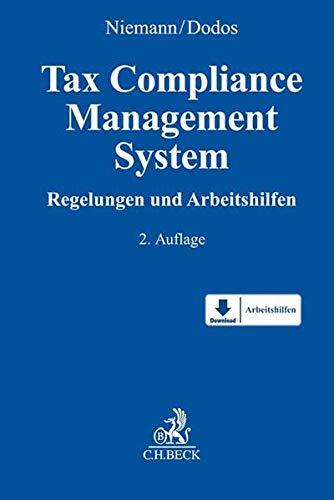 Tax Compliance Management System: Regelungen und Arbeitshilfen