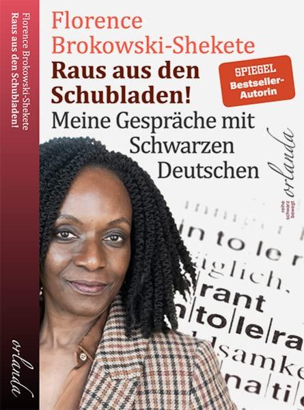 Raus aus den Schubladen!: Meine Gespräche mit Schwarzen Deutschen (schwarz bewegt)