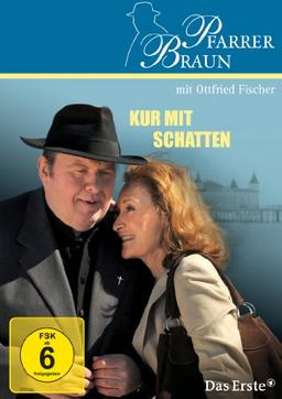 Pfarrer Braun - Kur mit Schatten