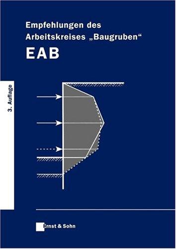 Empfehlungen des Arbeitskreises 'Baugruben' (EAB)