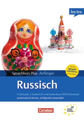 Lextra - Russisch - Sprachkurs Plus: Anfänger: A1-A2 - Selbstlernbuch mit CDs (Neubearbeitung): Mit kostenlosem MP3-Download und ... MP3-Download. Mit Pocket-Sprach-Reiseführer