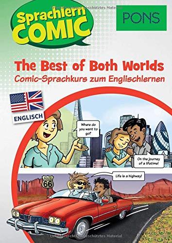 PONS Sprachlern-Comic Englisch - The Best of Both Worlds. Comic-Sprachkurs zum Englischlernen