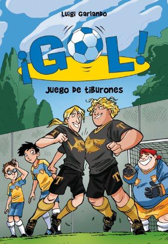 Gol 27. Juego de tiburones (Jóvenes lectores, Band 27)