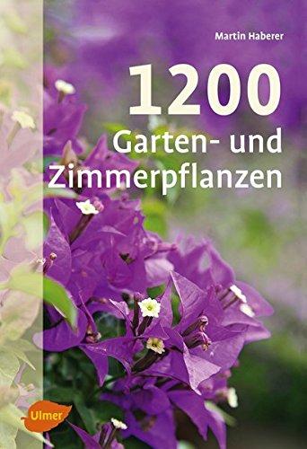 1200 Garten- und Zimmerpflanzen