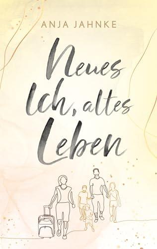 Neues Ich, altes Leben: Folge dem Ruf deines Herzens (Liebe rein, Scheiße raus)