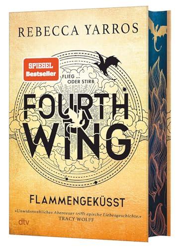 Fourth Wing – Flammengeküsst: Deluxe-Ausgabe mit atemberaubendem Farbschnitt. Roman | »Unwiderstehliches Abenteuer trifft epische Liebesgeschichte!« Tracy Wolff (Flammengeküsst-Reihe, Band 1)