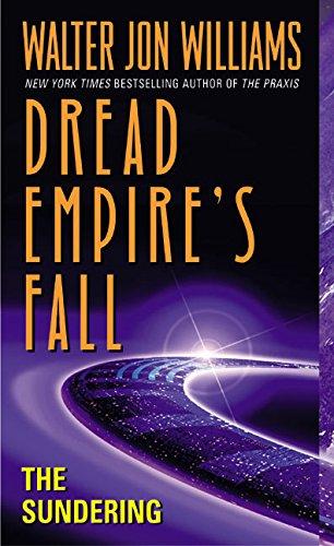 The Sundering: Dread Empire's Fall (Dread Empire's Fall Series, Band 2)