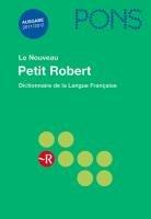 PONS Le Nouveau Petit Robert: Dictionnaire de la Langue Française