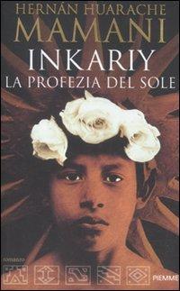 Inkariy. La profezia del sole