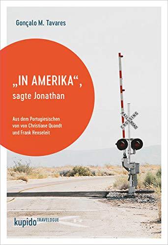 In Amerika, sagte Jonathan (Travalogue)