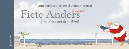 Fiete Anders -  Eine Reise mit dem Wind