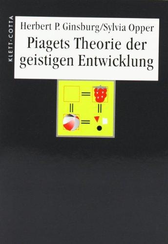 Piagets Theorie der geistigen Entwicklung