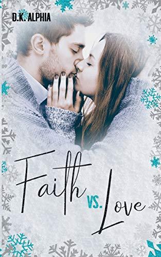 Faith vs. Love