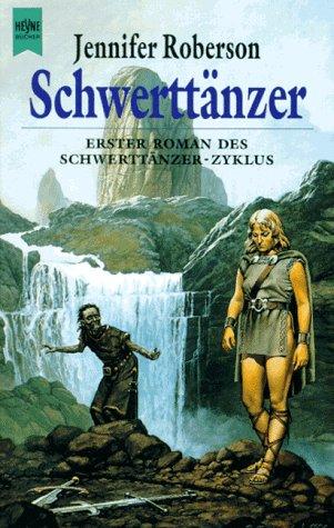 Schwerttänzer. Schwerttänzer-Zyklus 01.