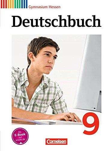 Deutschbuch Gymnasium - Hessen G8/G9: 9. Schuljahr - Schülerbuch