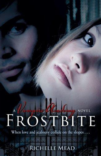 Vampire Academy: Frostbite (book 2)