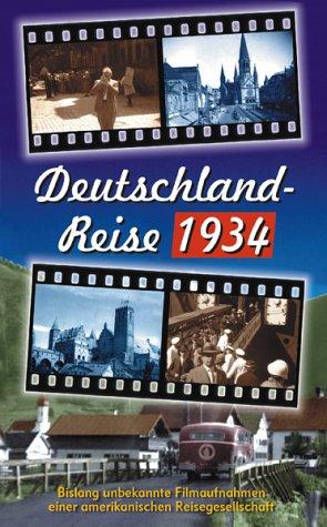 Deutschland-Reise 1934 [VHS]