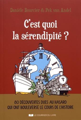 C'est quoi la sérendipité ? 80 découvertes dues au hasard qui ont bouleversé le cours de l'histoire