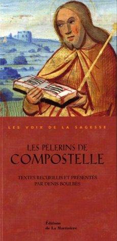 Les pèlerins de Compostelle